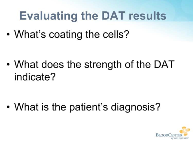 Johnson Slide 11 - Factors to consider when evaluating DAT results